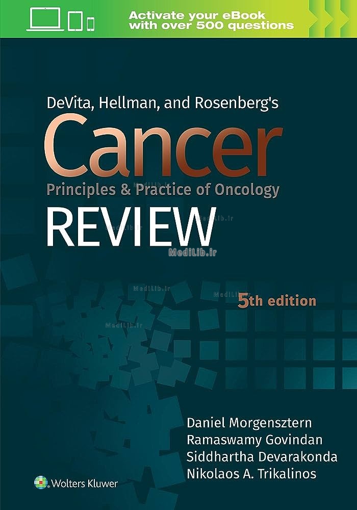 Devita, Hellman, and Rosenberg's Cancer