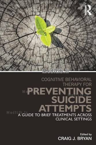 Cognitive Behavioral Therapy for Preventing Suicide Attempts