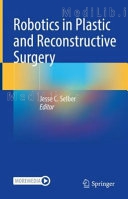 Robotics in Plastic and Reconstructive Surgery