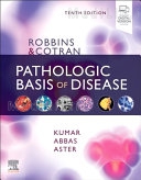 Robbins & Cotran Pathologic Basis of Disease