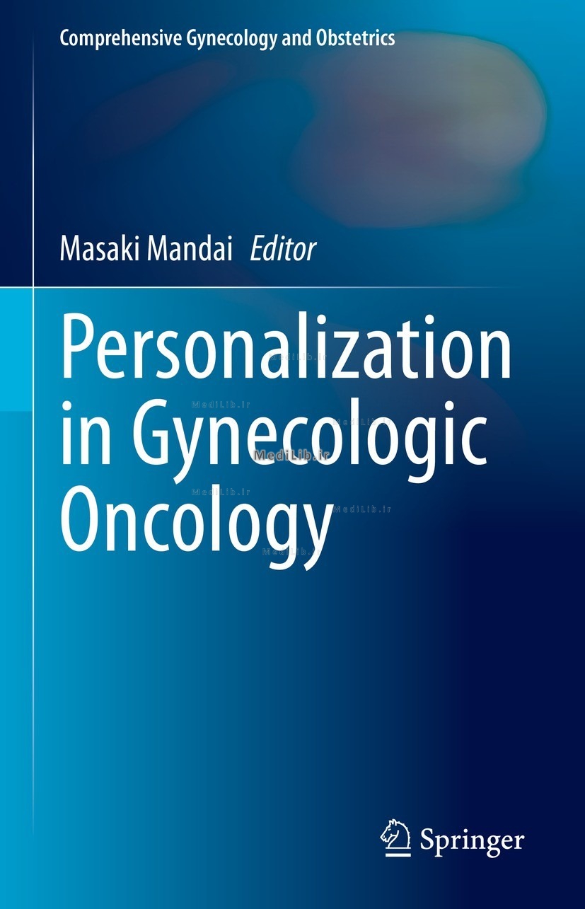 Personalization in Gynecologic Oncology