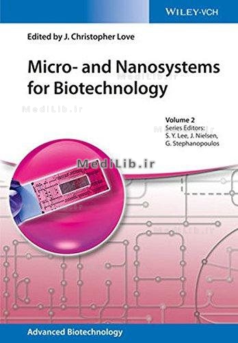 Micro- and Nanosystems for Biotechnology