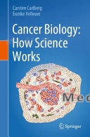 Cancer Biology: How Science Works