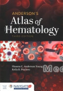 Anderson's Atlas of Hematology