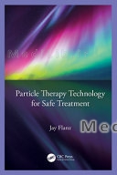 Particle Therapy Technology for Safe Treatment