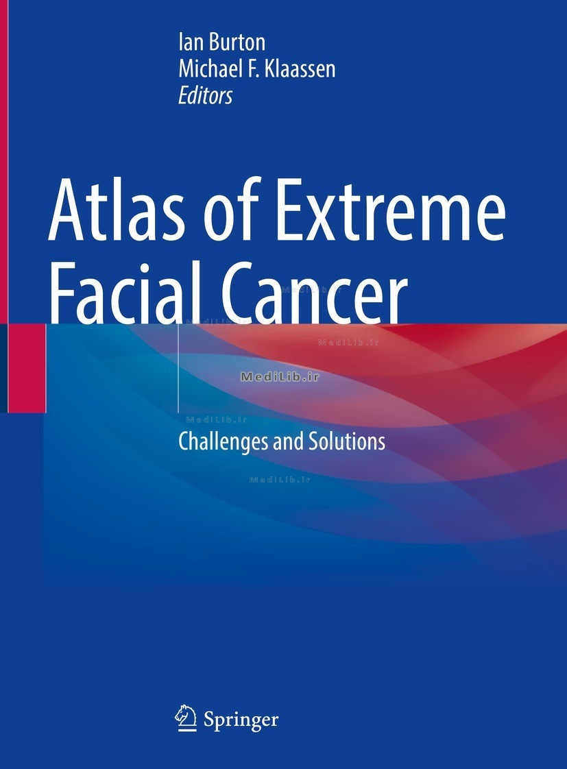 Atlas of Extreme Facial Cancer