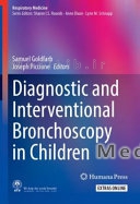 Diagnostic and Interventional Bronchoscopy in Children