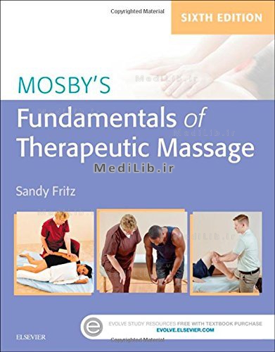 Mosby's Fundamentals of Therapeutic Massage