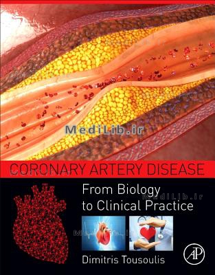 Coronary Artery Disease: From Biology to Clinical Practice