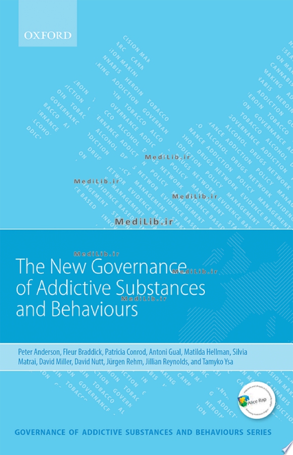 New Governance of Addictive Substances and Behaviours