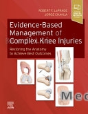 Evidence-Based Management of Complex Knee Injuries