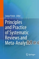 Principles and Practice of Systematic Reviews and Meta-Analysis