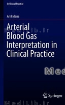 Arterial Blood Gas Interpretation in Clinical Practice