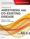 Stoelting's Anesthesia and Co-Existing Disease E-Book