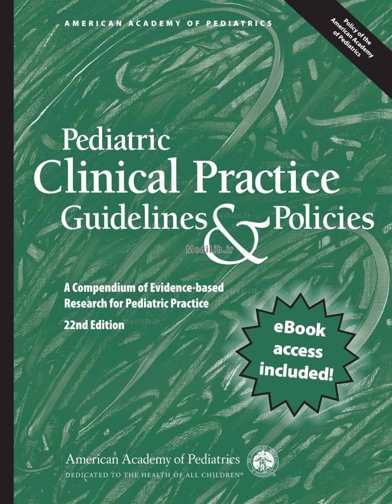 Pediatric Clinical Practice Guidelines and Policies