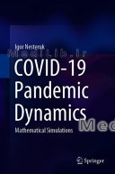 COVID-19 Pandemic Dynamics