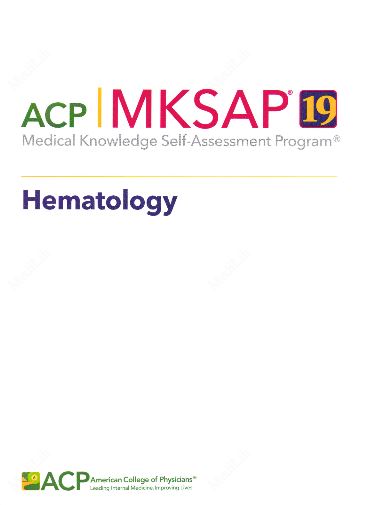 MKSAP 19 - Hematology