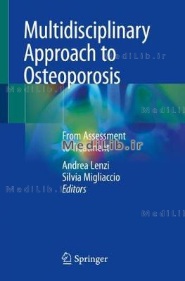 Multidisciplinary Approach to Osteoporosis: From Assessment to Treatment (2018 edition)