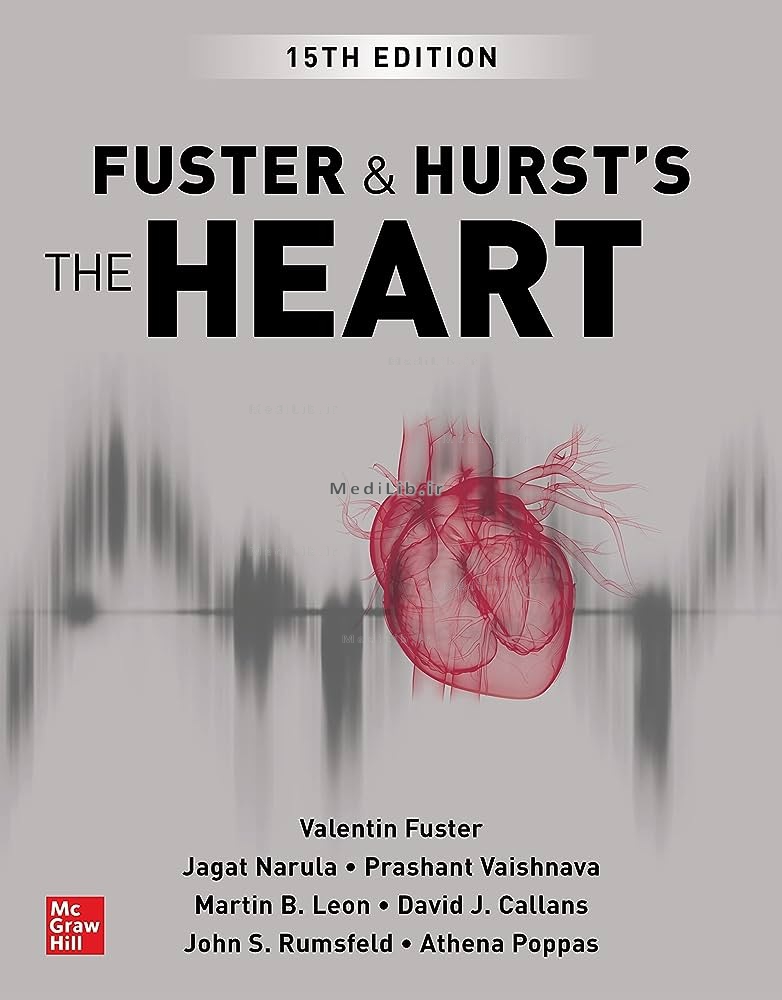 Fuster and Hurst's The Heart, 15th Edition