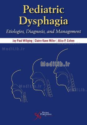 Pediatric Dysphagia: A Multidisciplinary Approach