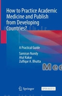 How to Practice Academic Medicine and Publish from Developing Countries?