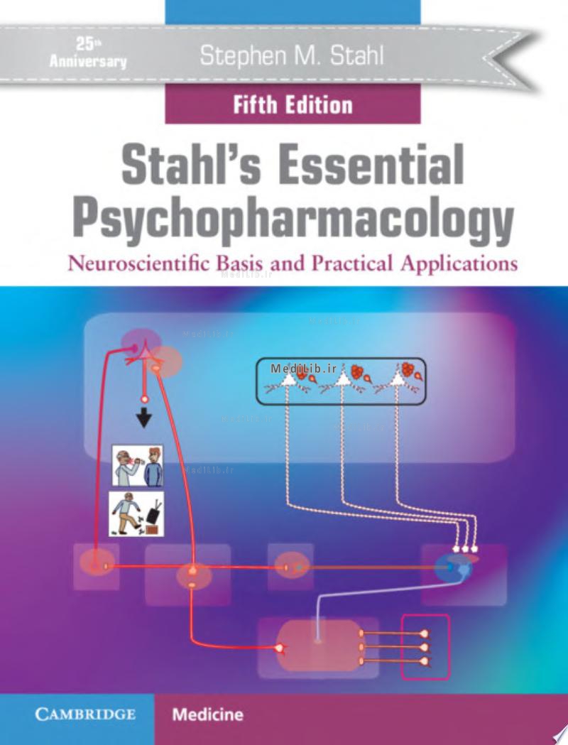 Stahl's Essential Psychopharmacology