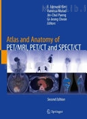 Atlas and Anatomy of PET/MRI, PET/CT and SPECT/CT