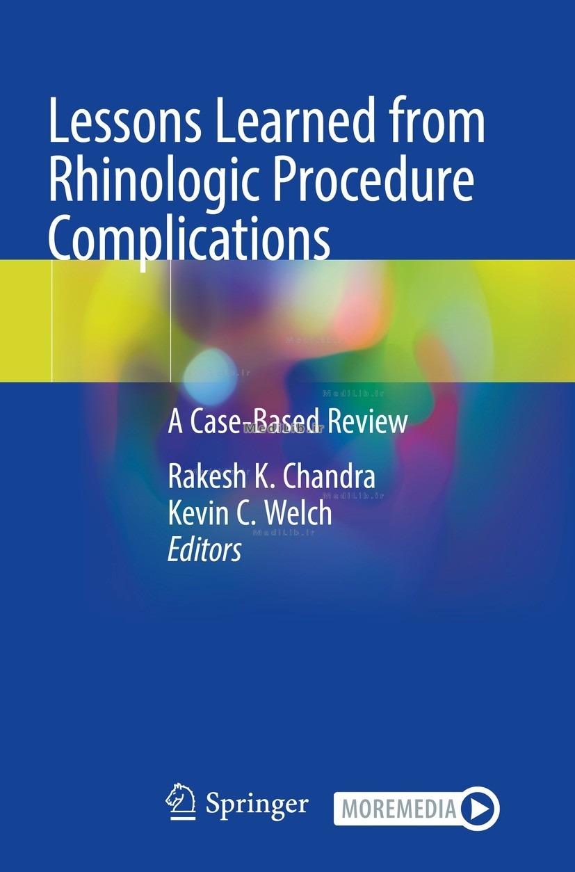 Lessons Learned from Rhinologic Procedure Complications