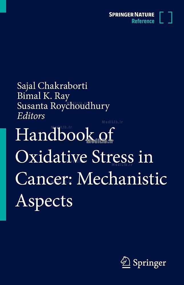 Handbook of Oxidative Stress in Cancer: Mechanistic Aspects