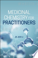 Medicinal Chemistry for Practitioners