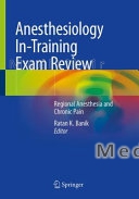 Anesthesiology In-Training Exam Review