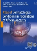 Atlas of Dermatological Conditions in Populations of African Ancestry