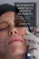 Regenerative Medicine in Aesthetic Treatments