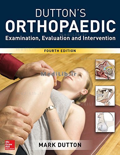 Dutton's Orthopaedic: Examination, Evaluation and Intervention, Fourth Edition