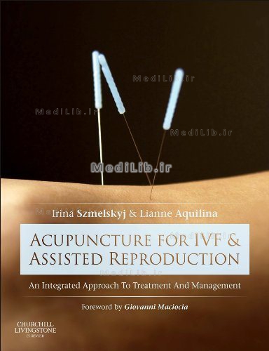 Acupuncture for IVF and Assisted Reproduction