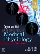 Guyton and Hall Textbook of Medical Physiology