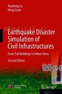 Earthquake Disaster Simulation of Civil Infrastructures