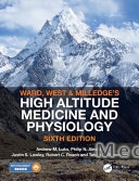 Ward, Milledge and West's High Altitude Medicine and Physiology