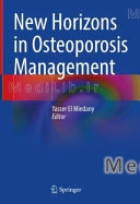 New Horizons in Osteoporosis Management