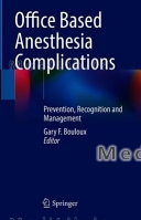 Office Based Anesthesia Complications