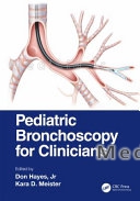 Pediatric Bronchoscopy for Clinicians