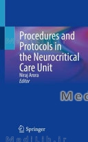 Procedures and Protocols in the Neurocritical Care Unit