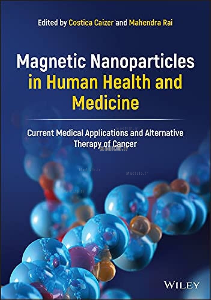 Magnetic Nanoparticles in Human Health and Medicine