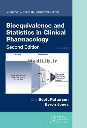 Bioequivalence and Statistics in Clinical Pharmacology, Second Edition