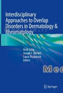 Interdisciplinary Approaches to Overlap Disorders in Dermatology & Rheumatology