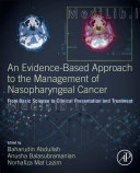 An Evidence-Based Approach to the Management of Nasopharyngeal Cancer