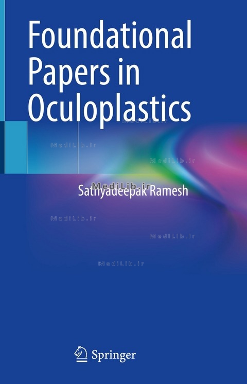 Foundational Papers in Oculoplastics