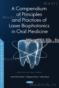 A Compendium of Principles and Practice of Laser Biophotonics in Oral Medicine