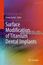 Surface Modification of Titanium Dental Implants