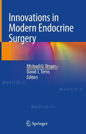 Innovations in Modern Endocrine Surgery